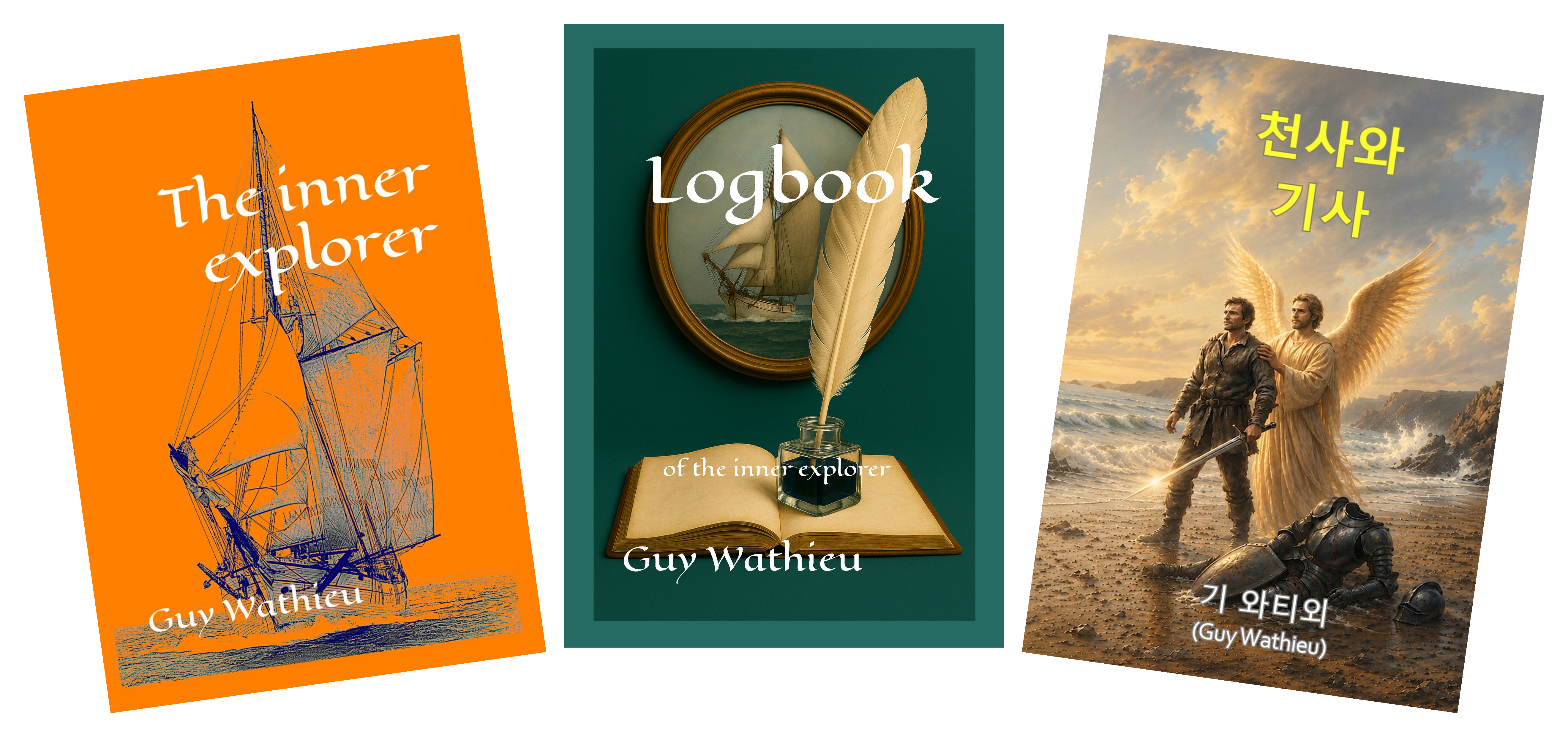 기 와티외(Guy Wathieu)의 세 권의 책을 부채꼴로 배치한 이미지: The Inner Explorer, Logbook, 천사와 기사.
